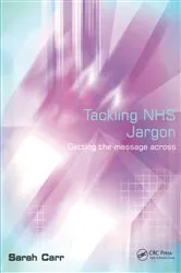 Book cover of Tackling NHS Jargon by Sarah Carr