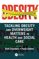 Book cover of Tackling Obesity and Overweight Matters in Health and Social Care by Ruth Chambers