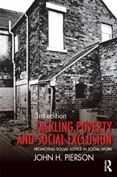Book cover of Tackling Poverty and Social Exclusion (3rd ed.) by John H. Pierson