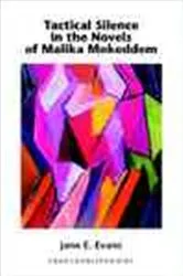 Book cover of Tactical Silence in the Novels of Malika Mokeddem by Jane E. Evans