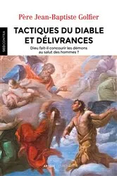 Book cover of Tactiques du diable et délivrances by Père Jean-Baptiste Golfier