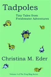 Book cover of TADPOLES by Christina Eder