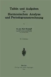 Book cover of Tafeln und Aufgaben zur Harmonischen Analyse und Periodogrammrechnung by Karl Stumpff