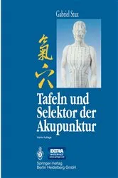 Book cover of Tafeln und Selektor der Akupunktur (4th ed.) by Gabriel Stux