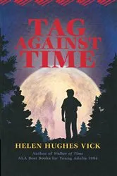 Book cover of Tag Against Time by Helen Hughes Vick