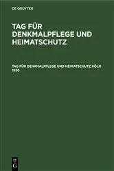 Book cover of Tag für Denkmalpflege und Heimatschutz Köln 1930 by Unknown
