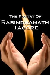 Book cover of Tagore, The Poetry Of by Rabindranath Tagore