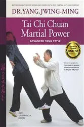 Book cover of Tai Chi Chuan Martial Power (3rd ed.) by Jwing-Ming Yang