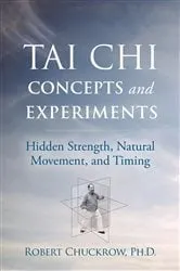 Book cover of Tai Chi Concepts and Experiments by Unknown
