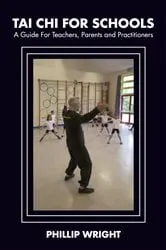 Book cover of Tai Chi for Schools by Phil Wright