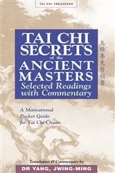 Book cover of Tai Chi Secrets of the Ancient Masters by Unknown