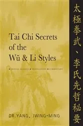 Book cover of Tai Chi Secrets of the Wu & Li Styles by Unknown