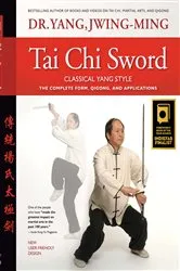 Book cover of Tai Chi Sword Classical Yang Style (2nd ed.) by Unknown
