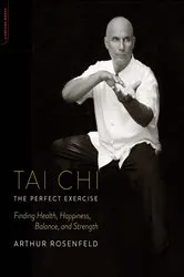 Book cover of Tai Chi--The Perfect Exercise by Unknown
