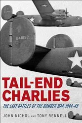 Book cover of Tail-End Charlies by John Nichol