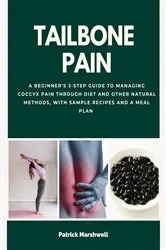 Book cover of Tailbone Pain by Patrick Marshwell