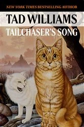 Book cover of Tailchaser's Song by Tad Williams