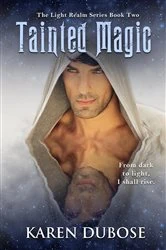 Book cover of Tainted Magic by Karen DuBose