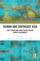 Book cover of Taiwan and Southeast Asia by Karl Chee Leong Lee