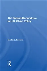 Book cover of Taiwan Conundrum by Martin L Lasater