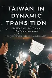 Book cover of Taiwan in Dynamic Transition by Ryan Dunch