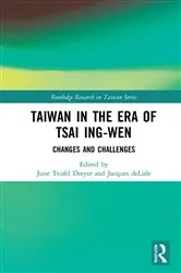 Book cover of Taiwan in the Era of Tsai Ing-wen by June Teufel Dreyer