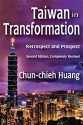 Book cover of Taiwan in Transformation (2nd ed.) by Chun-chieh Huang