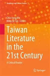 Book cover of Taiwan Literature in the 21st Century by Chia-rong Wu