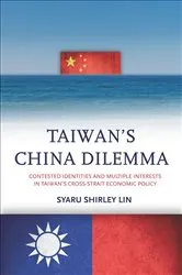 Book cover of Taiwan's China Dilemma by Syaru Shirley Lin