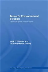 Book cover of Taiwan's Environmental Struggle by Jack Williams