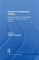 Book cover of Taiwan's Presidential Politics by Muthiah Alagappa