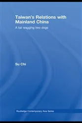Book cover of Taiwan's Relations with Mainland China by Chi Su
