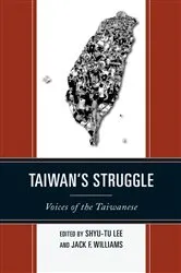 Book cover of Taiwan's Struggle by Shyu-tu Lee