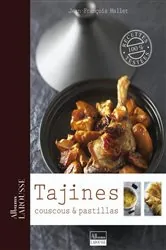 Book cover of Tajines, couscous et pastillas by Jean-François Mallet