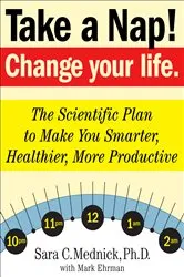 Book cover of Take a Nap! Change Your Life. by Sara C. Mednick