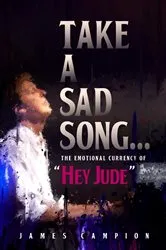 Book cover of Take a Sad Song by James Campion