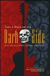 Book cover of Take a Walk on the Dark Side by R. Gary Patterson