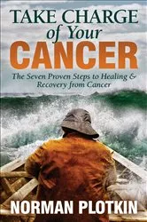 Book cover of Take Charge of Your Cancer by Norman Plotkin