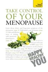 Book cover of Take Control of Your Menopause: Teach Yourself by Janet Wright