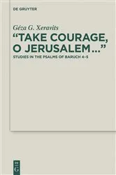 Book cover of “Take Courage, O Jerusalem…” by Géza G. Xeravits