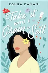 Book cover of Take it With a Grain of Salt by Zohra Damani