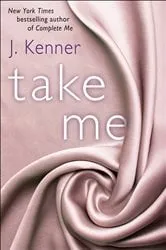 Book cover of Take Me: A Stark Ever After Novella by Unknown
