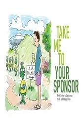 Book cover of Take Me To Your Sponsor by Unknown
