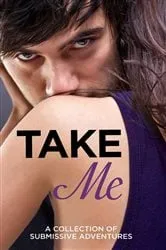 Book cover of Take Me by Maisey Yates