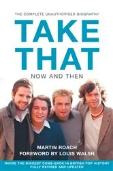 Book cover of Take That – Now and Then by Martin Roach