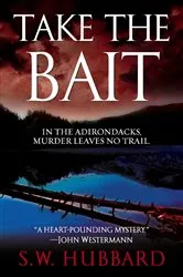 Book cover of Take the Bait by S.W. Hubbard