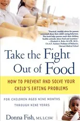 Book cover of Take the Fight Out of Food by Unknown