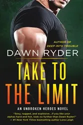 Book cover of Take to the Limit by Dawn Ryder