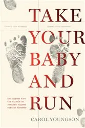 Book cover of Take Your Baby And Run by Unknown