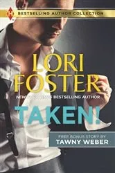 Book cover of TAKEN! & A SEAL's Seduction by Lori Foster